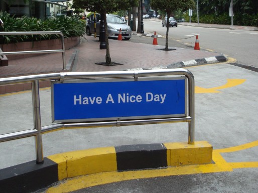 Have a nice day sign, Kuala Lumpur, Malaysia